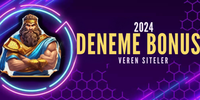 Güvenilir Deneme Bonusu Yeni 2024 Giriş 500TL